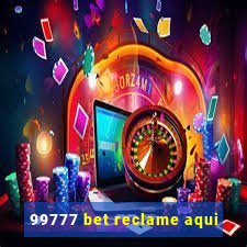 99777 bet reclame aqui